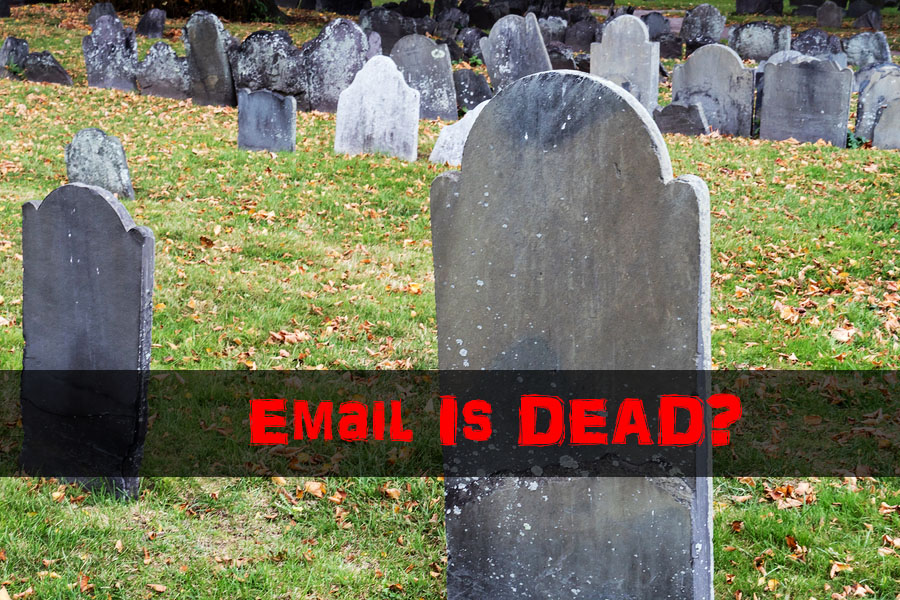 email is dead