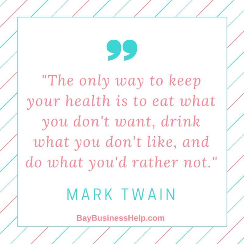 mark twain funny quote about how to be healthy